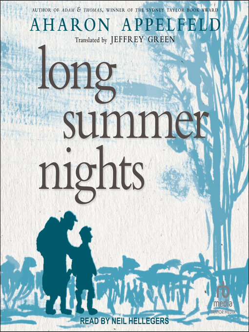 Title details for Long Summer Nights by Aharon Appelfeld - Available